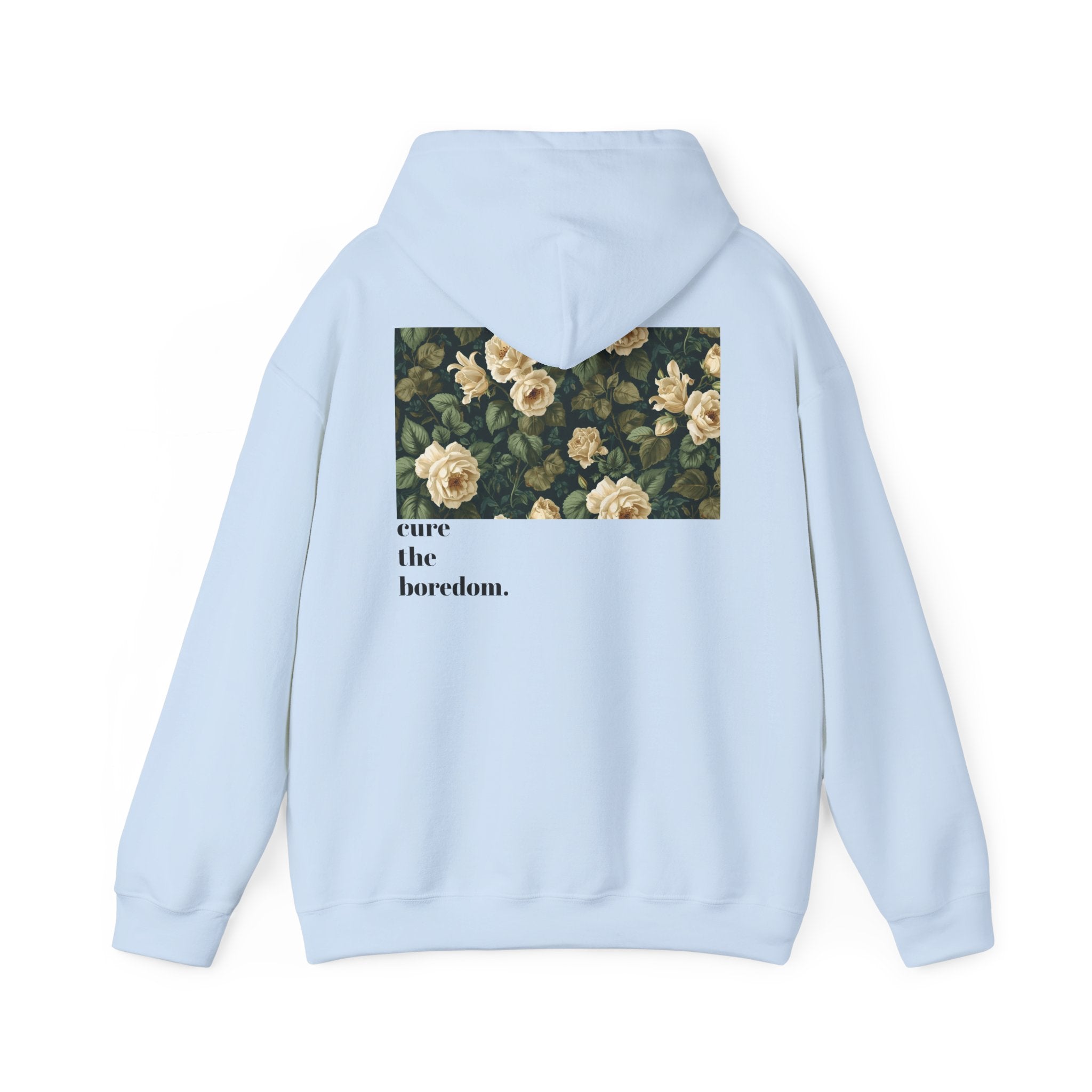 Streetwear Hoodie- Cure the boredom.
