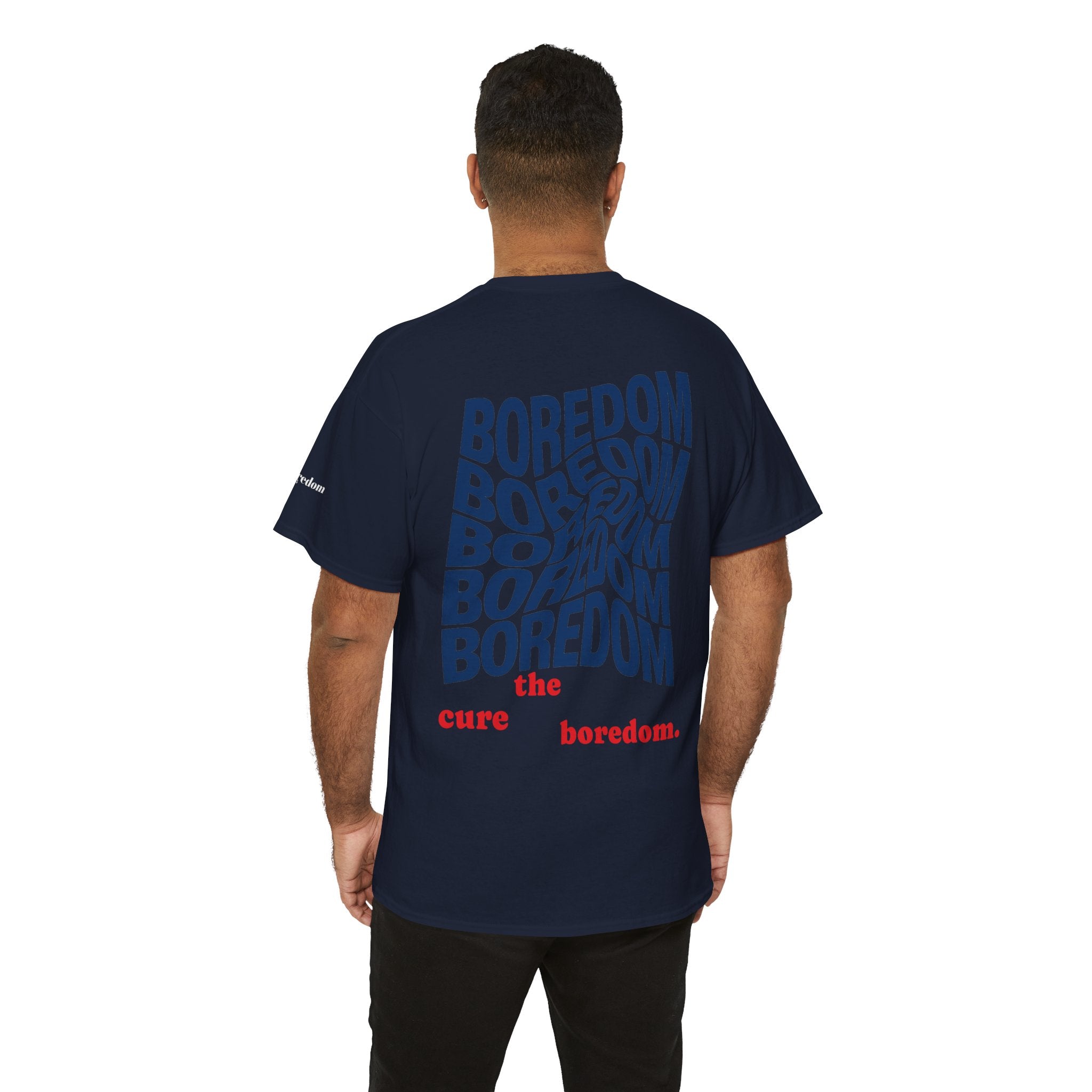 Cure The Boredom T-shirt