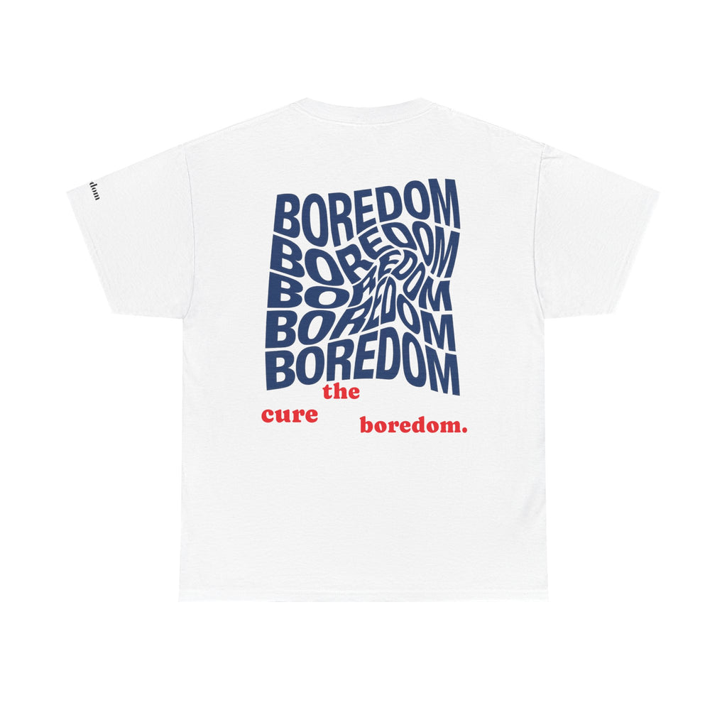 Cure The Boredom T-shirt