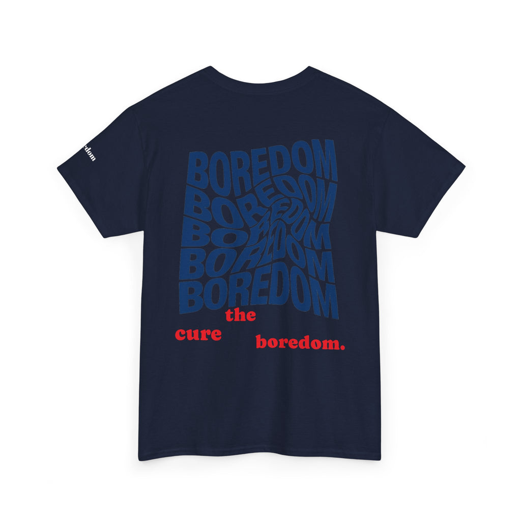 Cure The Boredom T-shirt